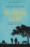 All About Grief -  Comforting those who mourn equipping those who care